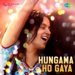 Hungama Ho Gaya - Arjun Arry Song Download